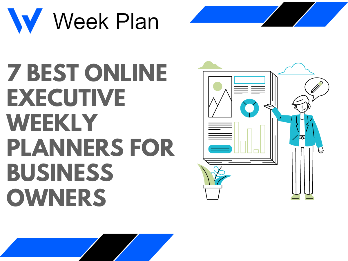 7 Best Online Executive Weekly Planners for Business Owners